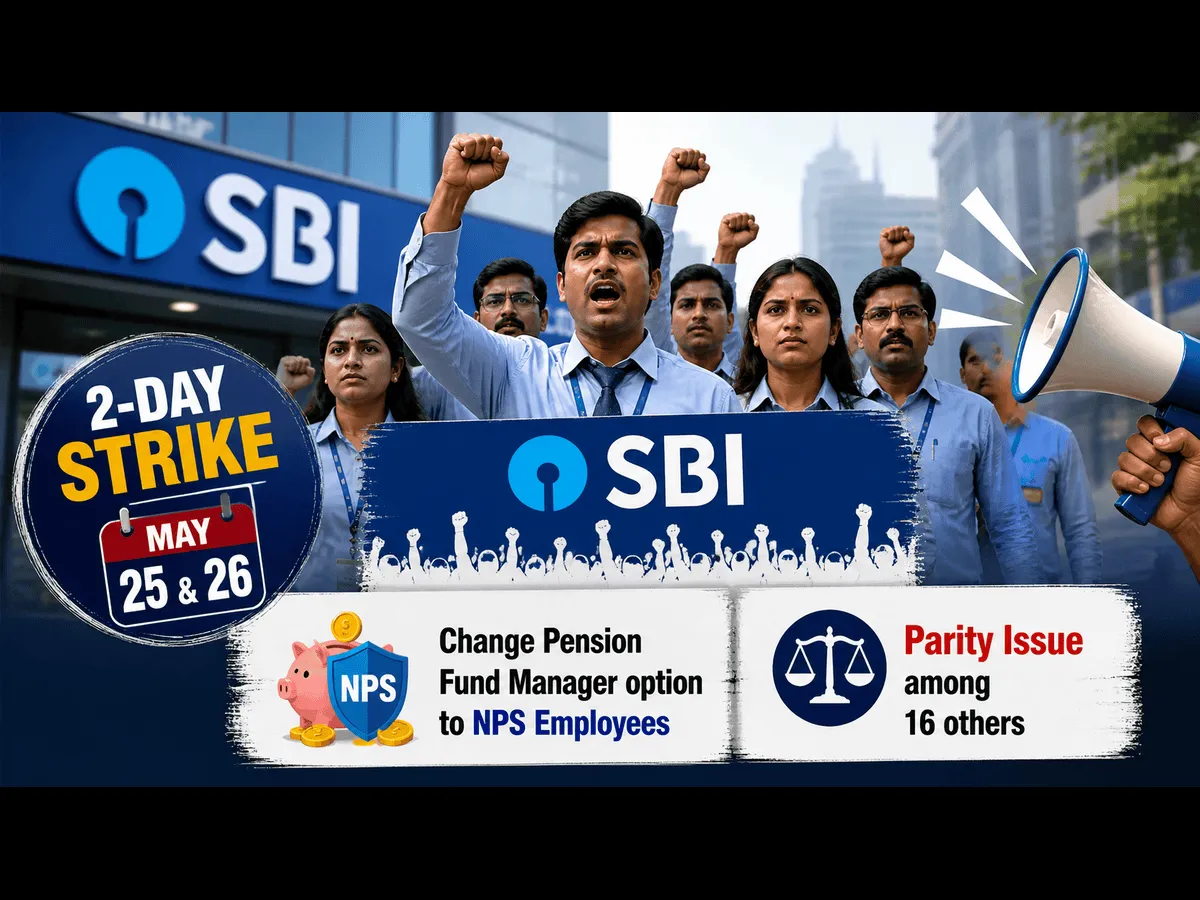 SBI employees strike May 25 26 demands pension NPS shift and staffing overhaul