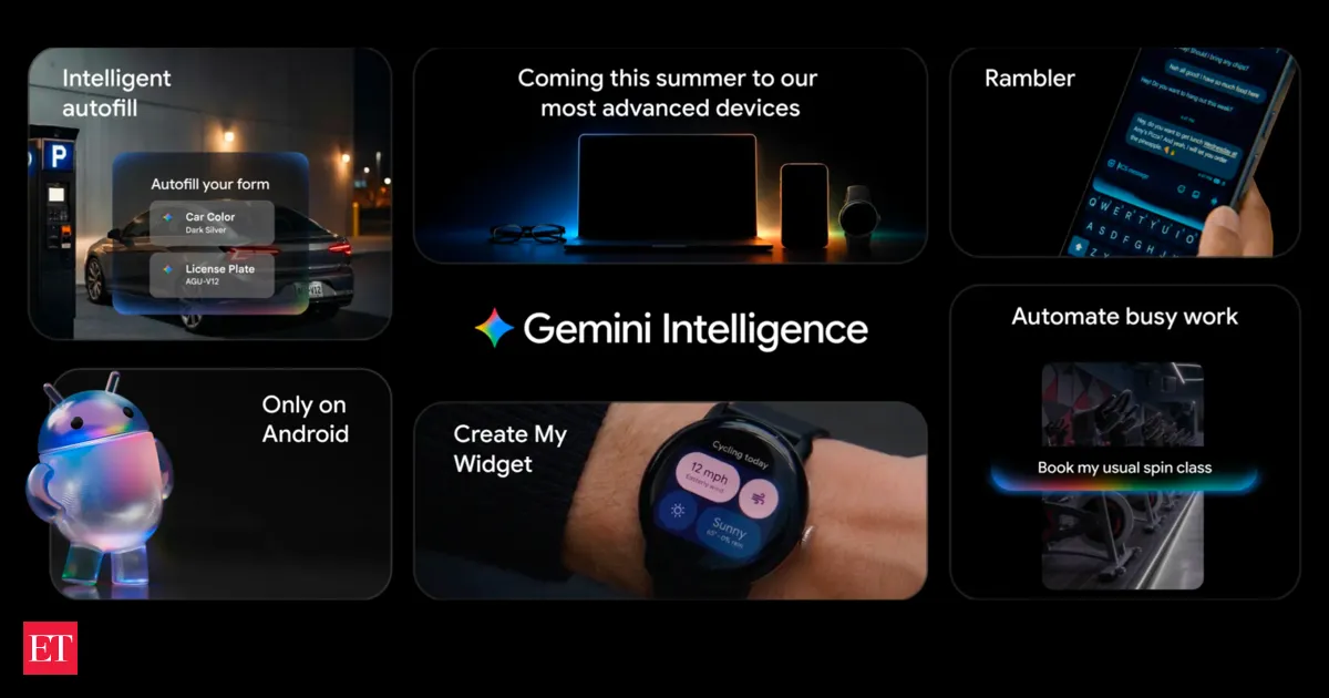 Google unveils Gemini Intelligence bringing proactive personalized AI to Android