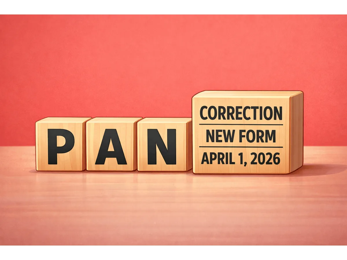CBDT rolls out new PAN correction forms from April 2026 check who must use which form