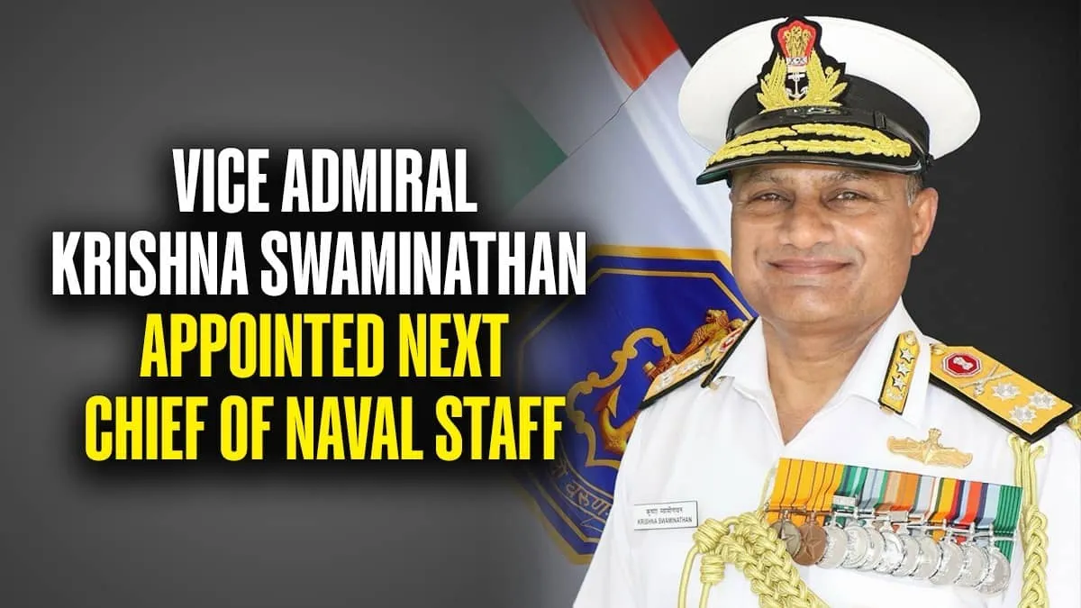 Vice Admiral Krishna Swaminathan appointed new Chief of Naval Staff as Tripathi retires May 31