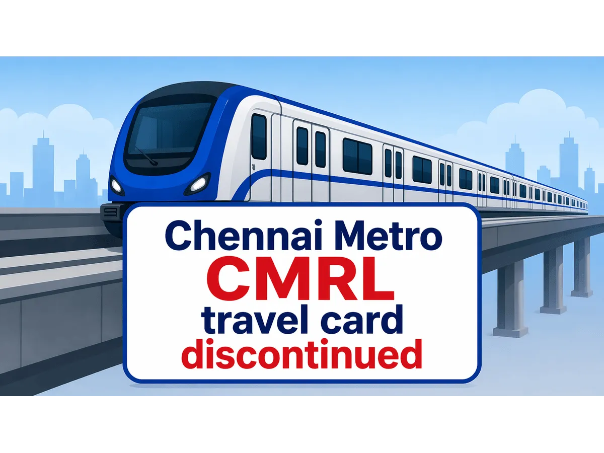 Chennai Metro axes CMRL travel card forcing switch to Singara Chennai Card