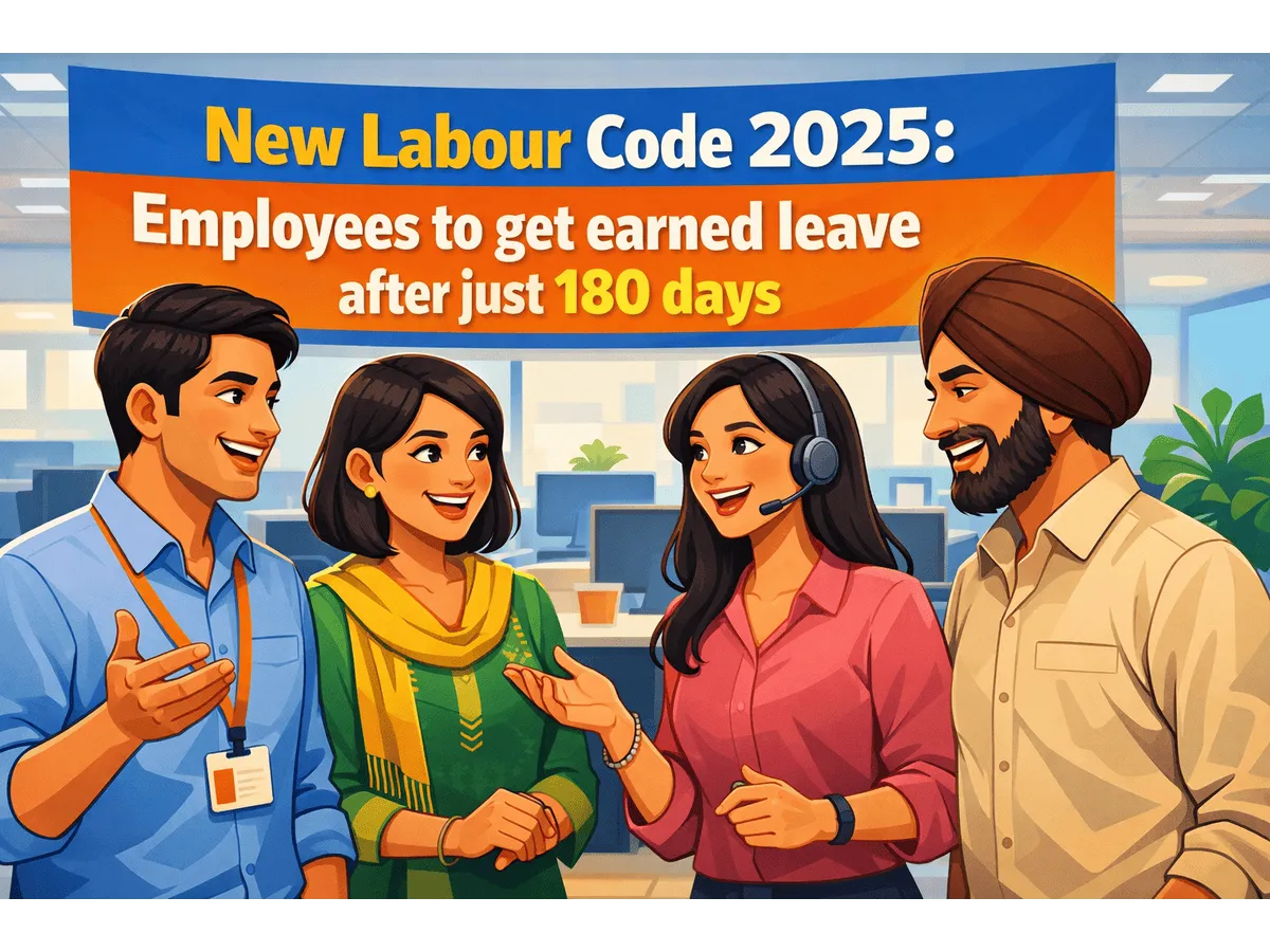 Earned leave after 180 days and annual encashment now under Labour Code 2025