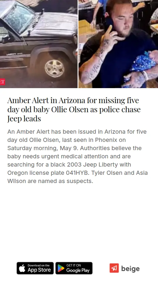 Amber Alert in Arizona for missing five day old baby Ollie Olsen as police chase Jeep leads