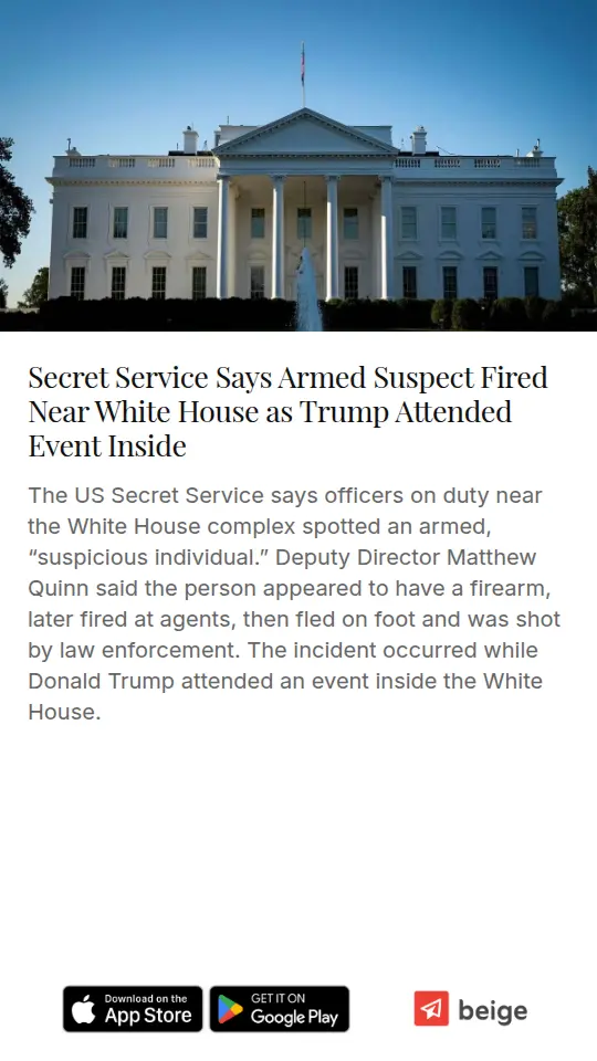 Secret Service Says Armed Suspect Fired Near White House as Trump Attended Event Inside
